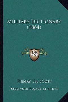 portada military dictionary (1864) (en Inglés)