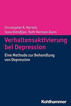 portada Verhaltensaktivierung Bei Depression: Eine Methode Zur Behandlung Von Depression (en Alemán)