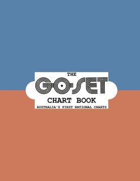 portada The Go-Set Chart Book: Australia's First National Charts (en Inglés)