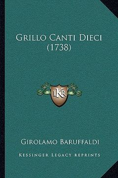 portada Grillo Canti Dieci (1738) (en Italiano)