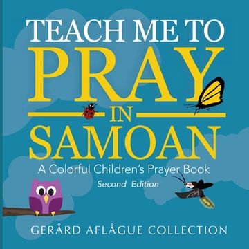 portada Teach me to Pray in Samoan: A Colorful Children's Prayer Book (in English)