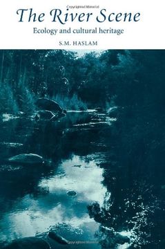 portada The River Scene: Ecology and Cultural Heritage (en Inglés)