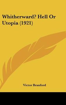portada whitherward? hell or utopia (1921) (en Inglés)