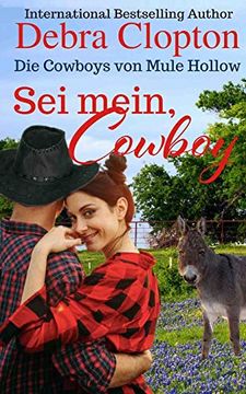 portada Sei Mein, Cowboy (Die Cowboys von Mule Hollow Serie) (en Alemán)