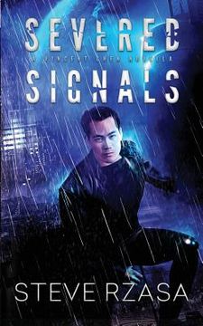 portada Severed Signals: A Vincent Chen Novella (en Inglés)