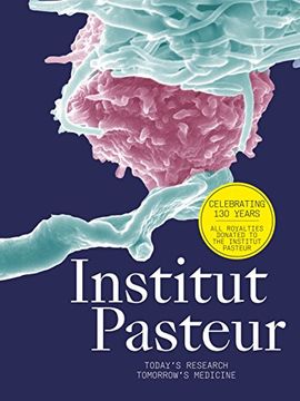 portada Institut Pasteur: The Future of Research and Medicine (en Inglés)