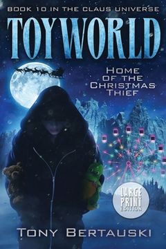 portada ToyWorld (Large Print): Home of the Christmas Thief (in English)