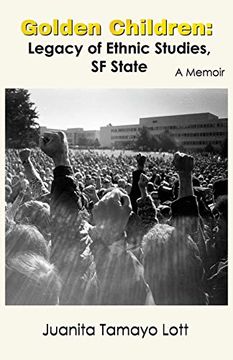portada Golden Children: Legacy of Ethnic Studies, sf State. A Memoir (in English)