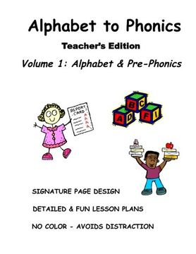 portada ALPHABET to PHONICS, Teacher's Edition, Volume 1: Volume 1: Alphabet & Phonological Awareness