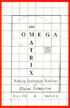 portada the omega matrix: putting ecological rudder to global enterprise (en Inglés)