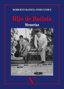 portada Hijo de Batista: Memorias (in Spanish)