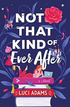 portada Not That Kind of Ever After: A Novel (en Inglés)