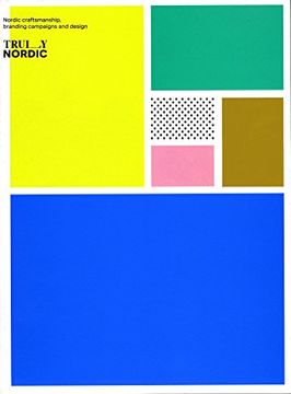 portada Truly Nordic: Distinctive Branding Concepts & Graphic Applications 