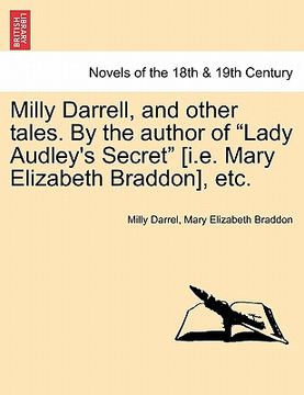 portada milly darrell, and other tales. by the author of "lady audley's secret" [i.e. mary elizabeth braddon], etc. vol. iii