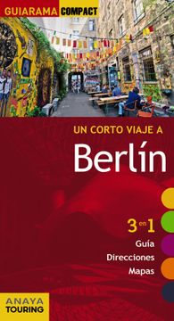 portada Guiarama Compact. Un Corto Viaje a Berlín (Guiarama Compact - Internacional) (in Spanish)