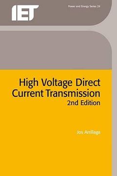 portada High Voltage Direct Current Transmission: No. 29 (Energy Engineering) (en Inglés)