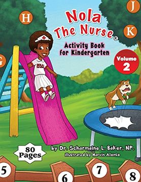 portada Nola the Nurse(r) Activity Book for Kindergarten