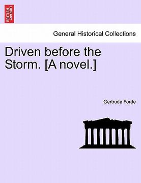 portada driven before the storm. [a novel.] (en Inglés)