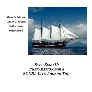 portada step zero ii: preparation for a scuba live-aboard trip (en Inglés)