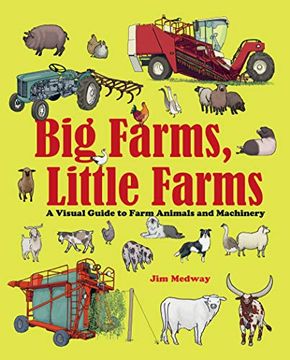 portada Big Farms, Little Farms: A Visual Guide to Farms and Farm Animals (Big & Little) (en Inglés)