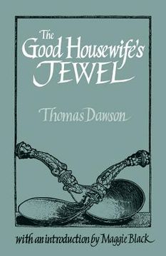 portada the good housewife's jewel (en Inglés)