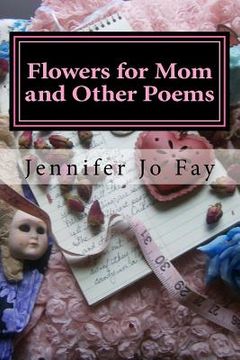 portada Flowers for Mom and Other Poems (en Inglés)