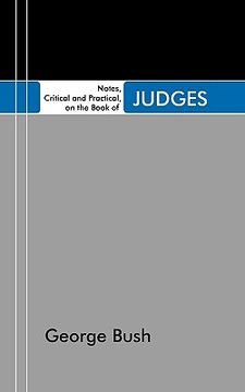 portada notes, critical and practical, on the book of judges: designed as a general help to biblical reading and instruction (en Inglés)