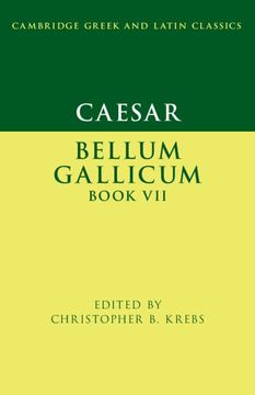 portada Caesar: Bellum Gallicum Book vii (Cambridge Greek and Latin Classics) (in English)