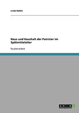 portada Haus und Haushalt der Patrizier im Spätmittelalter (German Edition)