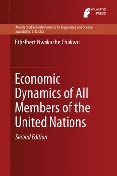 portada Economic Dynamics of All Members of the United Nations (Atlantis Studies in Mathematics for Engineering and Science)