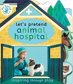 portada Let'S Pretend Animal Hospital (my World) (en Inglés)