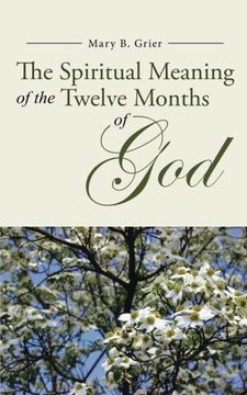 portada The Spiritual Meaning of the Twelve Months of God
