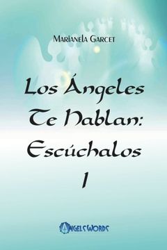 portada Los Angeles Te Hablan: Escuchalos (volume 1) (spanish Edition)