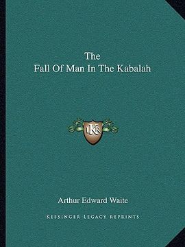 portada the fall of man in the kabalah (en Inglés)