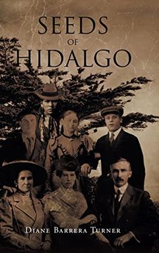 portada Seeds of Hidalgo (en Inglés)