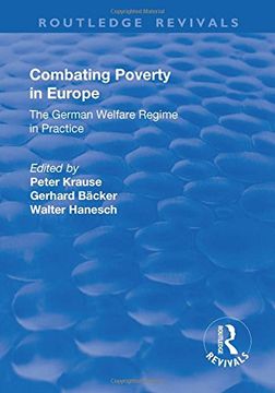 portada Combating Poverty in Europe: The German Welfare Regime in Practice (en Inglés)