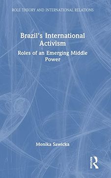 portada Brazil's International Activism (Role Theory and International Relations) 