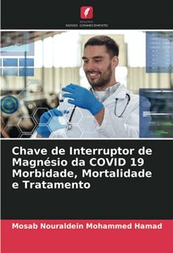 portada Chave de Interruptor de Magnésio da Covid 19 Morbidade, Mortalidade e Tratamento (en Portugués)