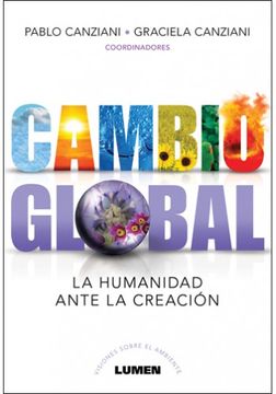 portada Cambio Global la Humanidad Ante la Creacion (in Spanish)