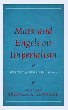 portada Marx and Engels on Imperialism: Selected Journalism, 1856–62 (en Inglés)