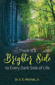 portada There is a Brighter Side to Every Dark Side of Life (en Inglés)
