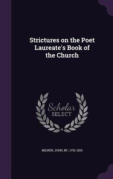 portada Strictures on the Poet Laureate's Book of the Church (en Inglés)
