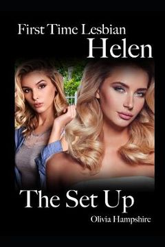 portada First Time Lesbian, Helen, the Set Up (en Inglés)