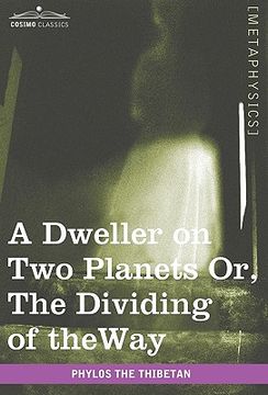 portada a dweller on two planets: or, the dividing of the way (en Inglés)