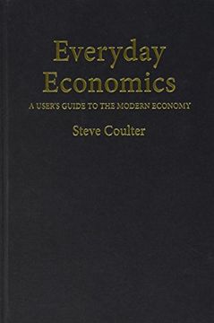 portada Everyday Economics: A User's Guide to the Modern Economy (en Inglés)