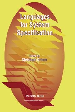 portada languages for system specification: selected contributions on uml, systemc, system verilog, mixed-signal systems, and property specifications from fdl (en Inglés)