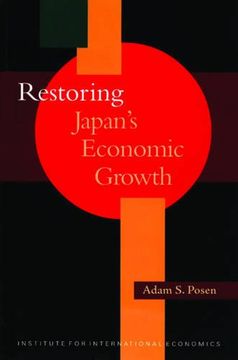 portada Restoring Japan's Economic Growth (Policy Analyses in International Economics) 