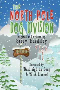 portada the north pole dog division (en Inglés)