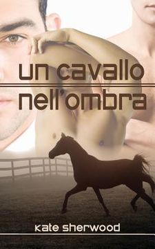 portada Un cavallo nell'ombra (en Italiano)