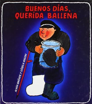 portada Buenos Dias Querida Ballena (Cuadrada) (in Spanish)